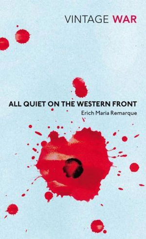 All Quiet on the Western Front - Erich Maria Remarque