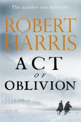Act of Oblivion - Harris, Robert