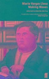 Making Waves - Vargas Llosa, Mario/ Grossman, Edith