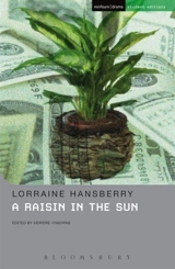 Raisin in the Sun - Lorraine Hansberry