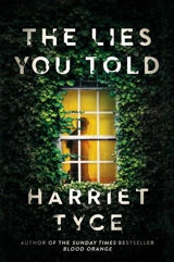 Lies You Told - Harriet Tyce
