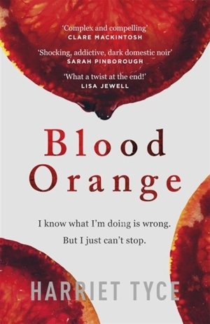 Blood Orange - Harriet Tyce