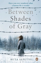 Between Shades of Gray - Ruta Sepetys