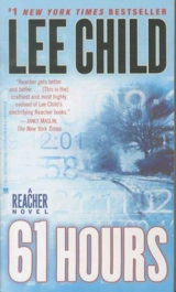 61 Hours - Lee Child