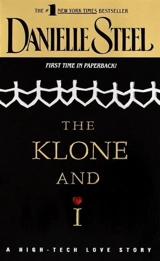 The Klone and I - Danielle Steel
