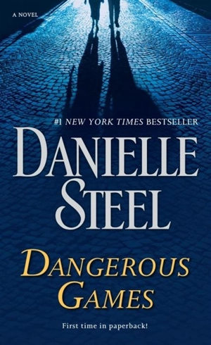 Dangerous Games - Danielle Steel