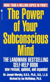 Power of Your Subconscious Mind - Murphy, Joseph