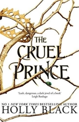 The Cruel Prince : the Folk of the Air Vol. 1 - Black, Holly