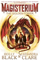 Magisterium, the Golden Tower - Cassandra Clare