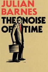 The Noise of Time - Barnes, Julian