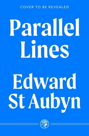 Parallel Lines - Aubyn, Edward St