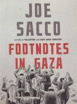 Footnotes in Gaza - Joe Sacco