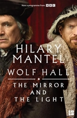 The Mirror and the Light Vol. 3 - Hilary Mantel