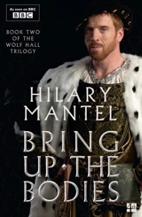 Bring Up the Bodies Vol. 2 - Hilary Mantel