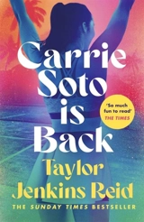 Carrie Soto Is Back - Taylor Jenkins Reid