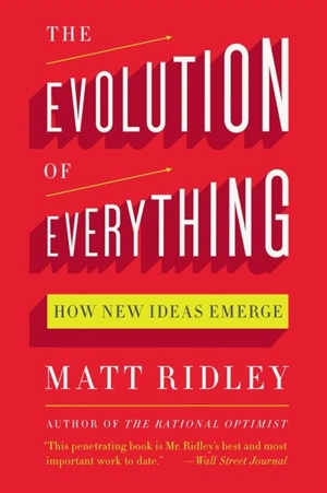 The Evolution of Everything - Matt Ridley