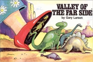 Valley of the Far Side - Gary Larson