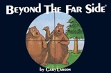 Beyond the Far Side - Gary Larson