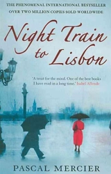 Night Train to Lisbon - Pascal Mercier