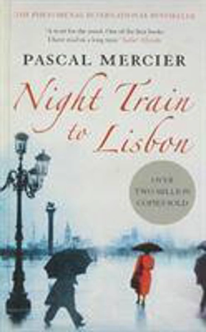 Night Train to Lisbon - Pascal Mercier