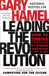 Leading The Revolution - Gary Hamel