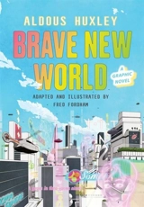 Brave New World - Huxley, Aldous