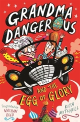 Grandma Dangerous and the Egg of Glory Vol. 2 - Mitchell, Kita