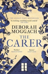 The Carer - Deborah Moggach