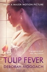 Tulip Fever - Deborah Moggach