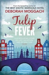 Tulip Fever - Deborah Moggach