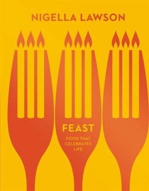 Feast - Nigella Lawson