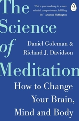 The Science of Meditation - Daniel Goleman