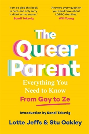 The Queer Parent - Jeffs, Lotte