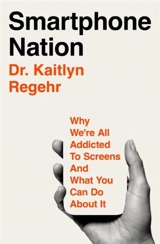 Smartphone nation - Regehr, Kaitlin