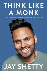 Think Like a Monk - Jay Shetty