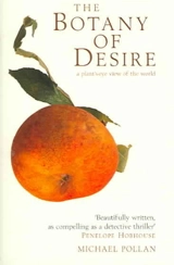 The Botany of Desire - Michael Pollan