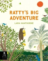 Ratty's Big Adventure - Lara Hawthorne