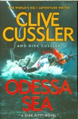 Odessa Sea : Dirk Pitt Book Vol. 24 - Cussler, Clive