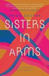 Sisters in Arms - Shida Bazyar