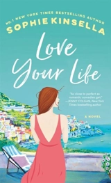 Love Your Life - Kinsella, Sophie