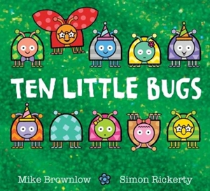 Ten Little Bugs - Mike Brownlow