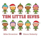 Ten Little Elves - Mike Brownlow