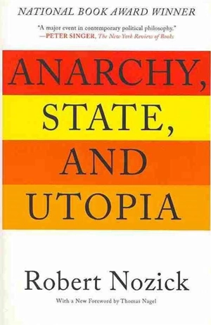 Anarchy, State and Utopia - Robert Nozick