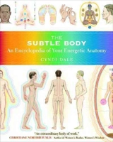 The Subtle Body - Cyndi Dale