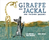 Giraffe and Jackal Are Friends (Again !) - Mackenzie, Mary