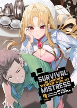 Survival in Another World with My Mistress ! : (Light Novel) Vol. Vol. 7 - Ryuto Miyake