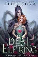 A Deal With The Elf King - Elise Kova