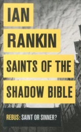 Saints of the Shadow Bible - Rankin, Ian