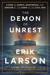 The Demon of Unrest - Larson, Erik