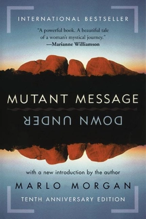 Mutant Message Down Under - Marlo Morgan